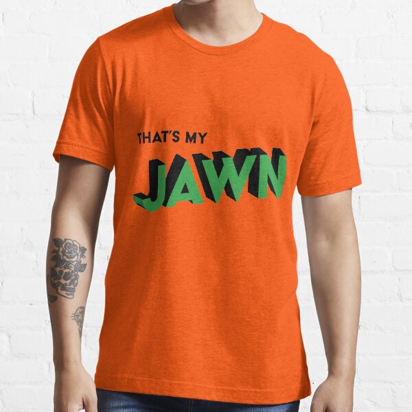 That's My Jawn (3D) Essential T-Shirt
