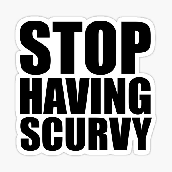 Item preview, stop having scurvy designed and sold by Book of Leviathan.