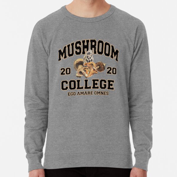 MUSHROOM COLLEGE Lightweight Sweatshirt for Sale by tshdesigns Redbubble
