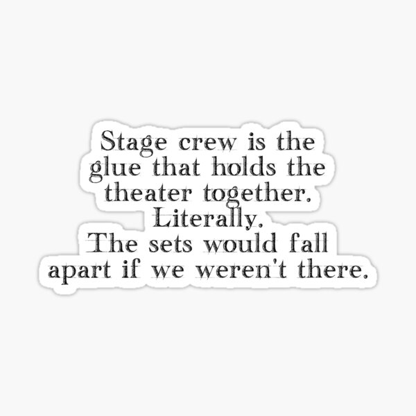 Artikel-Vorschau von Stage Crew Sketch Text Design, designt und verkauft von TheStageShoppe.