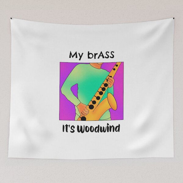 Item preview, My brASS it's Woodwind. Saxophone Pun. Light Background designed and sold by shirtdan.