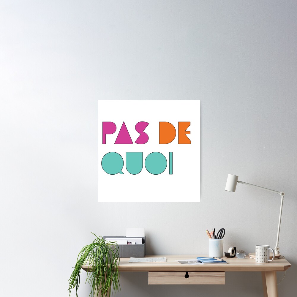 Pas De Quoi (You're Welcome) Poster