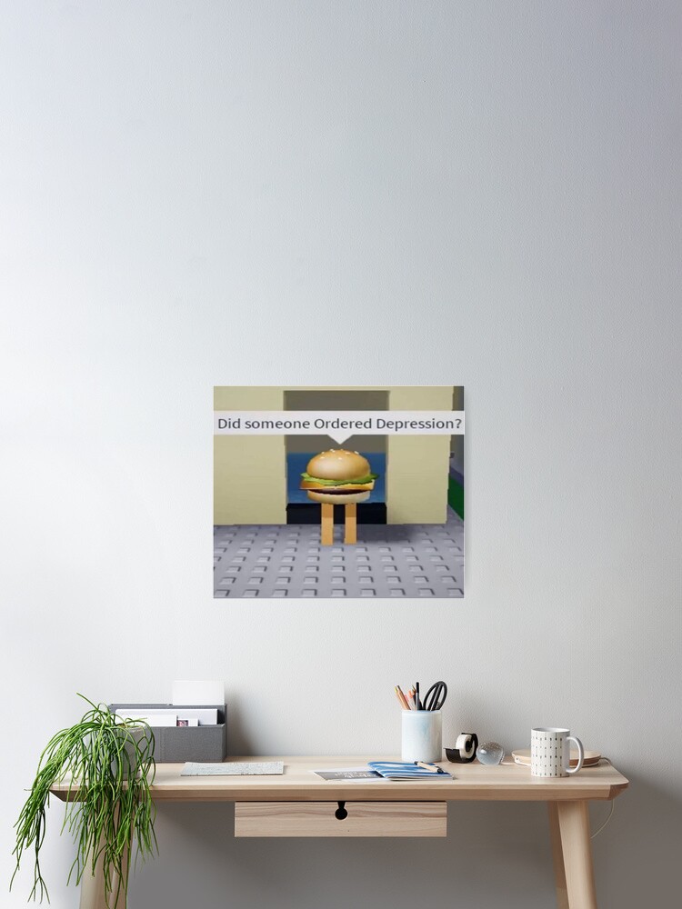 Roblox Cheeseburger Meme Poster By Memelibrary Redbubble - when you see someones back in roblox arsenal make a meme