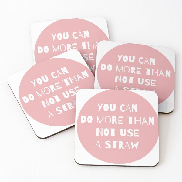 Item preview, You Can Do More Than Not Use A Straw designed and sold by katiequinn1.