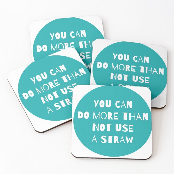 Item preview, You Can Do More Than Not Use A Straw designed and sold by katiequinn1.