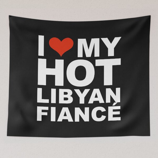 Item preview, I Love my hot Libyan Fiance Engaged Engagement Libya designed and sold by losttribe.
