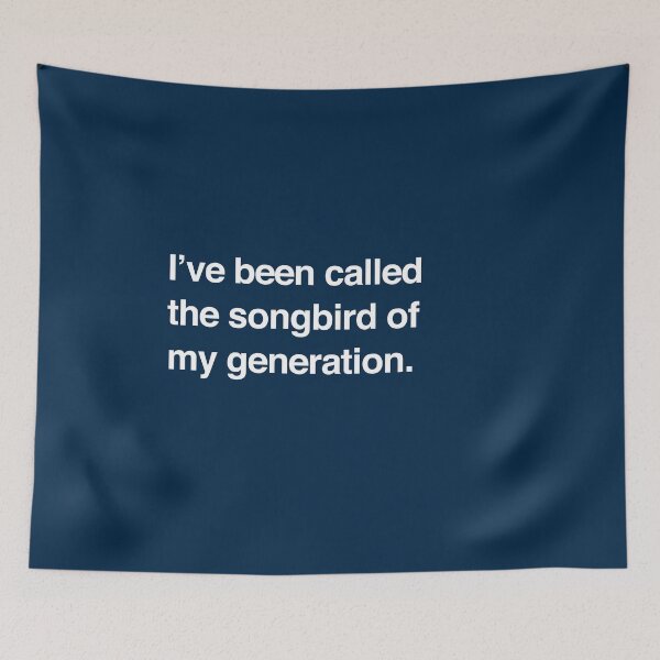 Item preview, I've been called the songbird of my generation designed and sold by Primotees.