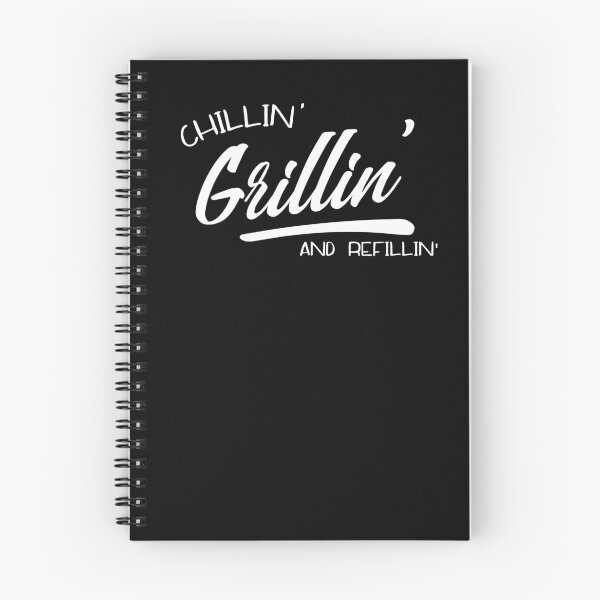 Item preview, Chillin' Grillin' and Refillin' Griller Vintage Classic designed and sold by goodfriendkyle.