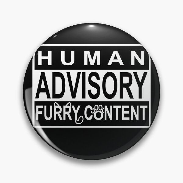 Advisory - FURRY CONTENT Pin