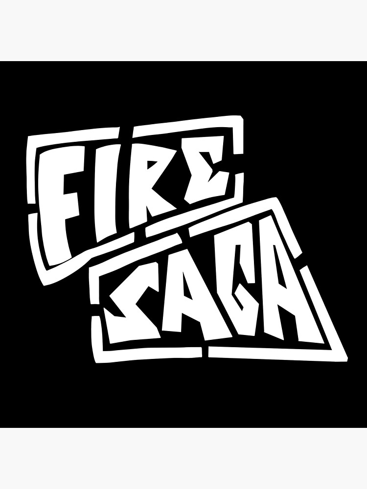 "Fire Saga" Poster by mstegs Redbubble