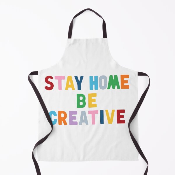 Item preview, Stay Home Be Creative designed and sold by ProjectM.
