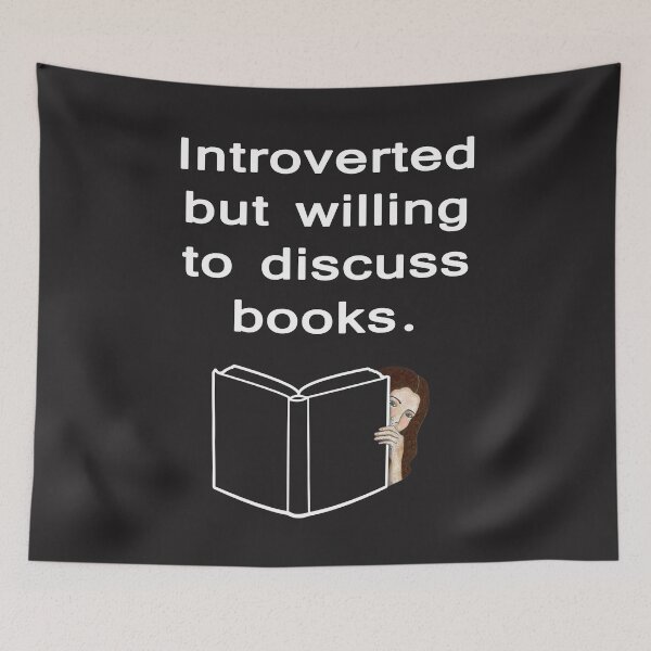 Item preview, Introverted but Willing to Discuss Books Dark Background designed and sold by AmbroseAnn.
