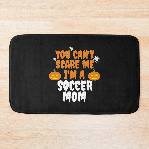 Item preview, You can't scare me I'm a socceer mom Halloween designed and sold by losttribe.