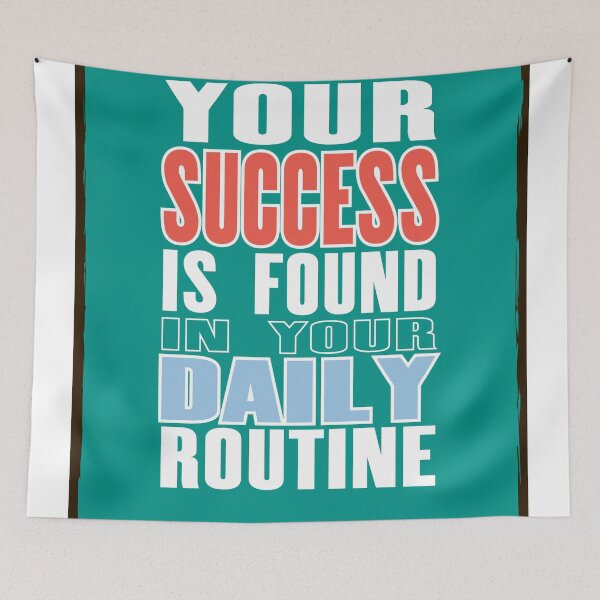Item preview, Your success is found in your daily routine designed and sold by mayankdozdesign.