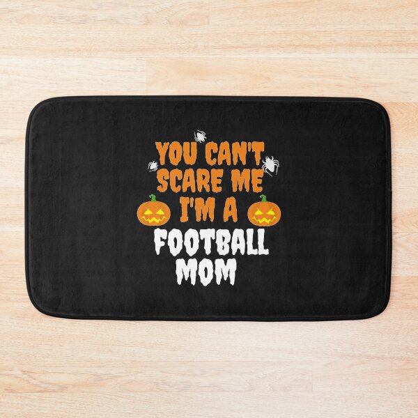 Item preview, You can't scare me I'm a football mom Halloween. designed and sold by losttribe.