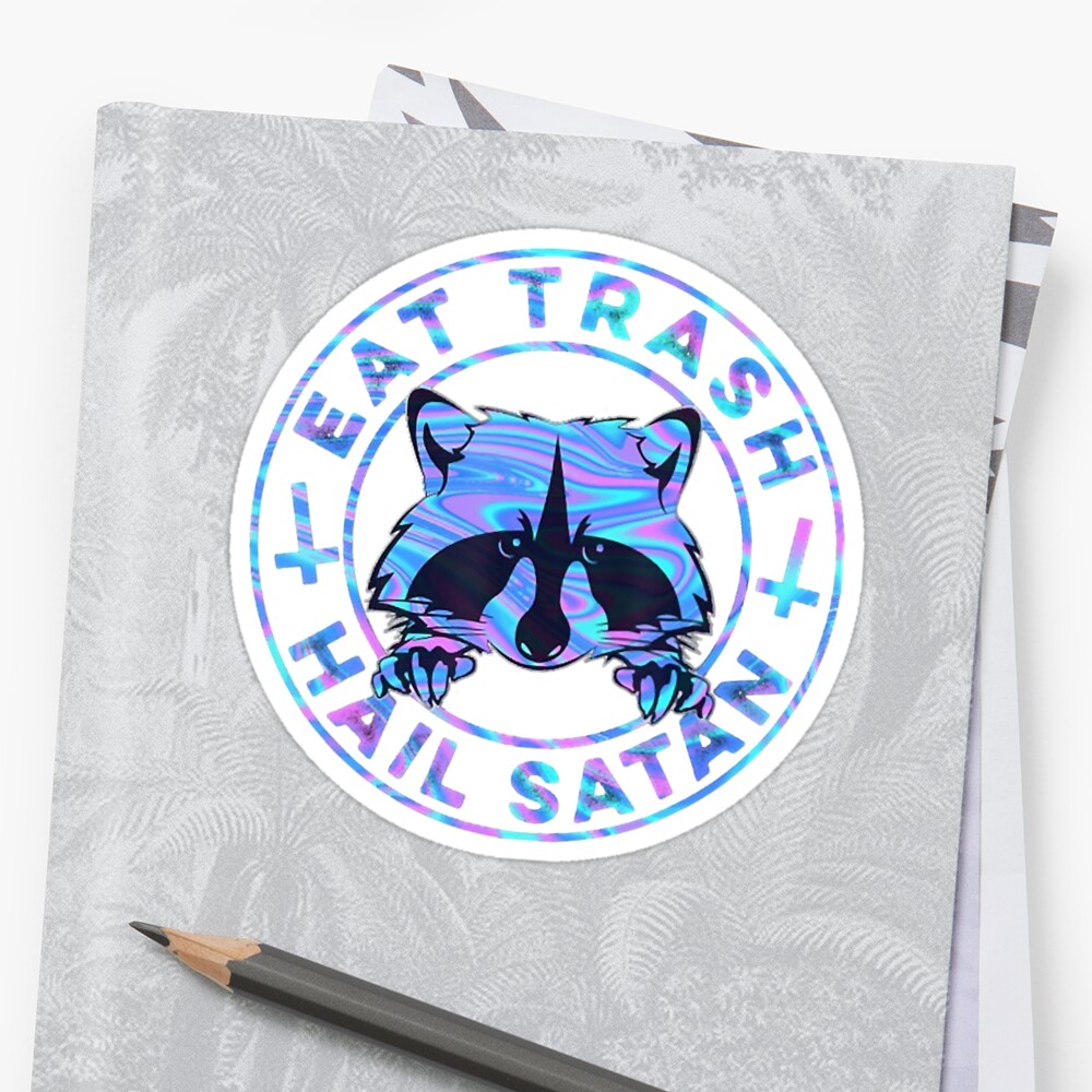 "Animal Eat trash Hail Satan Trippy Hippie Cute Raccoon" Sticker by