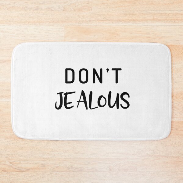 Item preview,  Don't jealous designed and sold by Al Collections.
