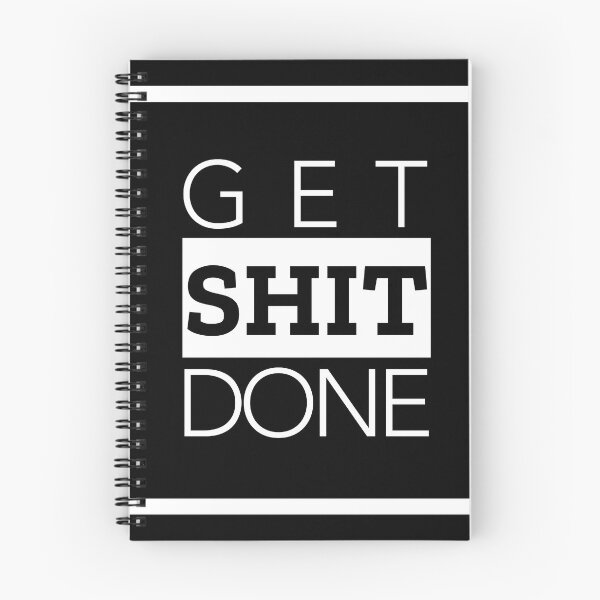 Item preview, Get Shit Done Motivational Phrase designed and sold by Flip & Flop.
