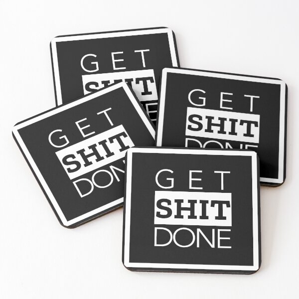 Item preview, Get Shit Done Motivational Phrase designed and sold by Flip & Flop.