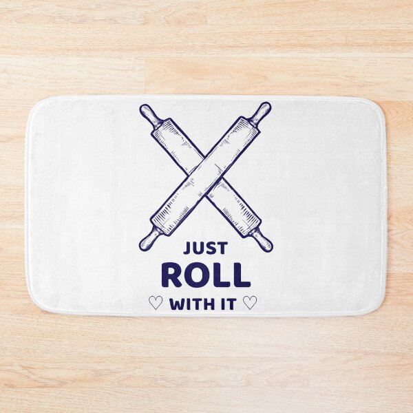 Item preview, Just Roll With It designed and sold by toddbrooney.
