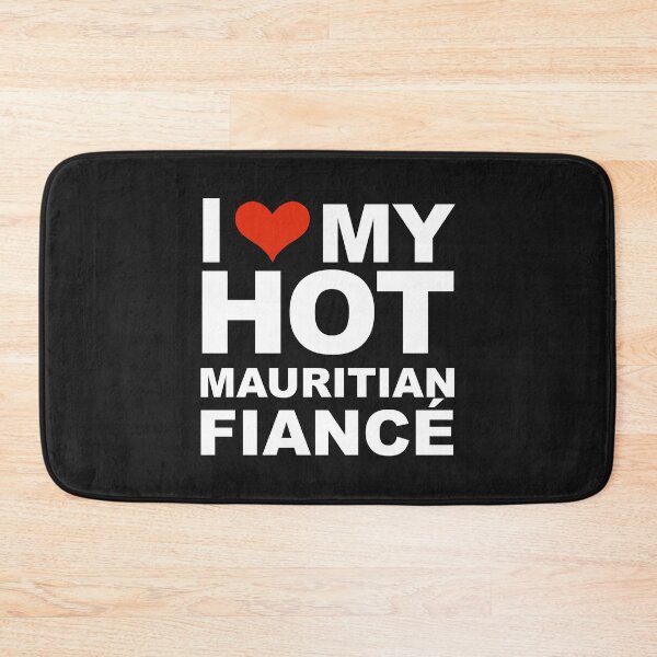 Item preview, I Love my hot Mauritian Fiance Engaged Engagement Mauritius designed and sold by losttribe.