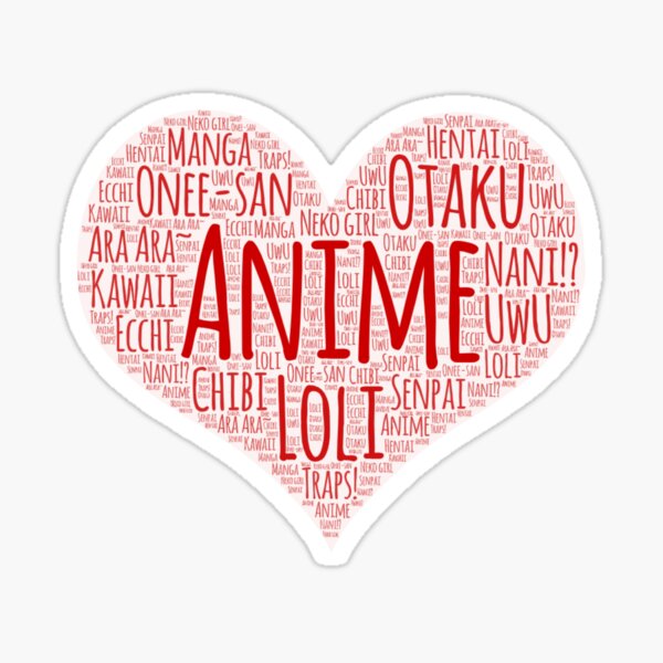I Love Anime Sticker
