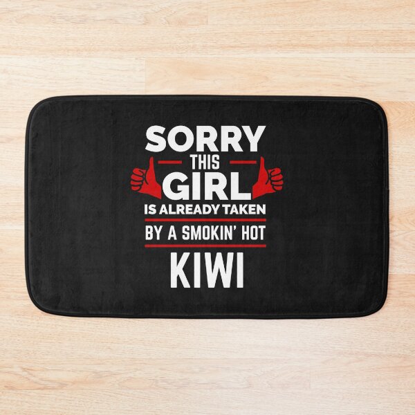 Item preview, Sorry Girl Already taken by hot Kiwi New Zealander New Zealand designed and sold by losttribe.