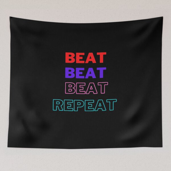 Item preview, Beat Rhythm Repeat designed and sold by Blertz.