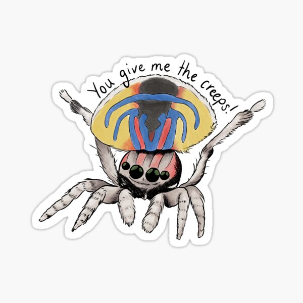 You give me the creeps Sticker