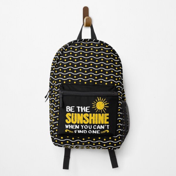 Item preview, Be the sunshine when you can't find one designed and sold by mrhighsky.