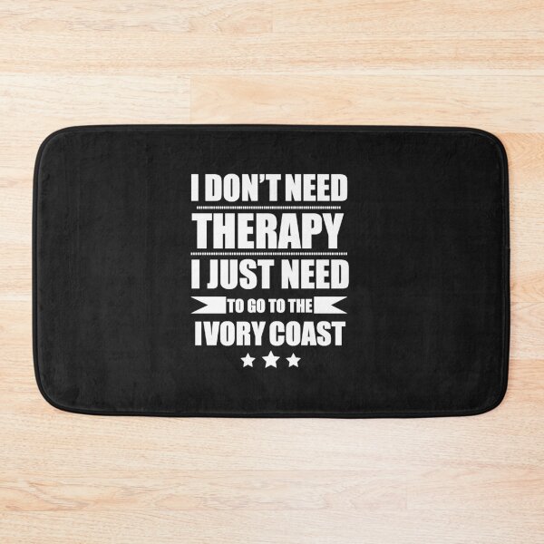 Item preview, Don't Need Therapy Need to go to Ivory Coast Vacation Wanderlust designed and sold by losttribe.