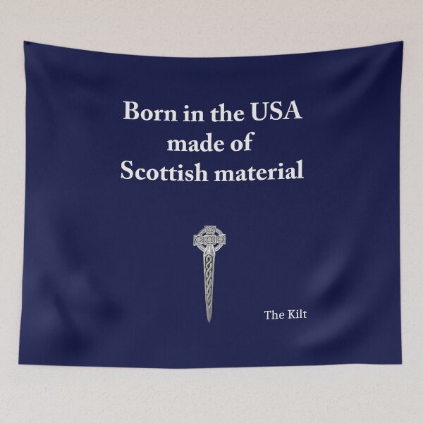 Item preview, Made of Scottish Material (USA) designed and sold by Murph's Images.