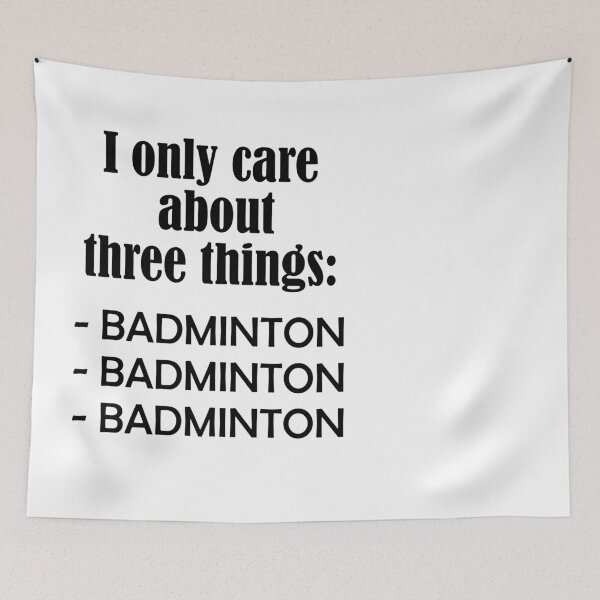 Artikelvorschau, I only care about BADMINTON entworfen und verkauft von Jannis12.
