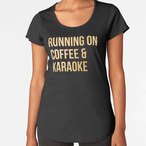 Karaoke Quotes T Shirts Redbubble - download mp3 codes for roblox clothes pjs 2018 free
