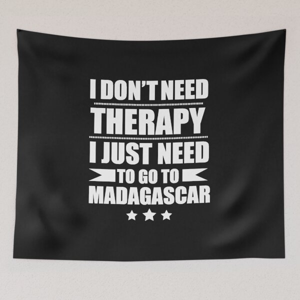 Item preview, Don't Need Therapy Need to go to Madagascar Vacation Wanderlust designed and sold by losttribe.