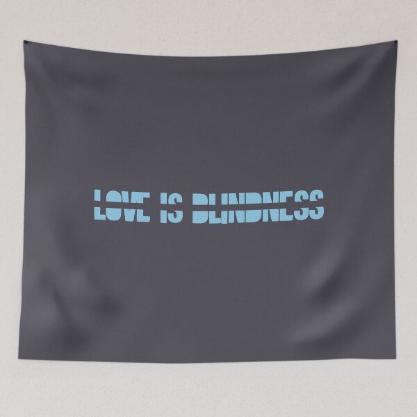 Item preview, Love is blindness designed and sold by perezzzoso.
