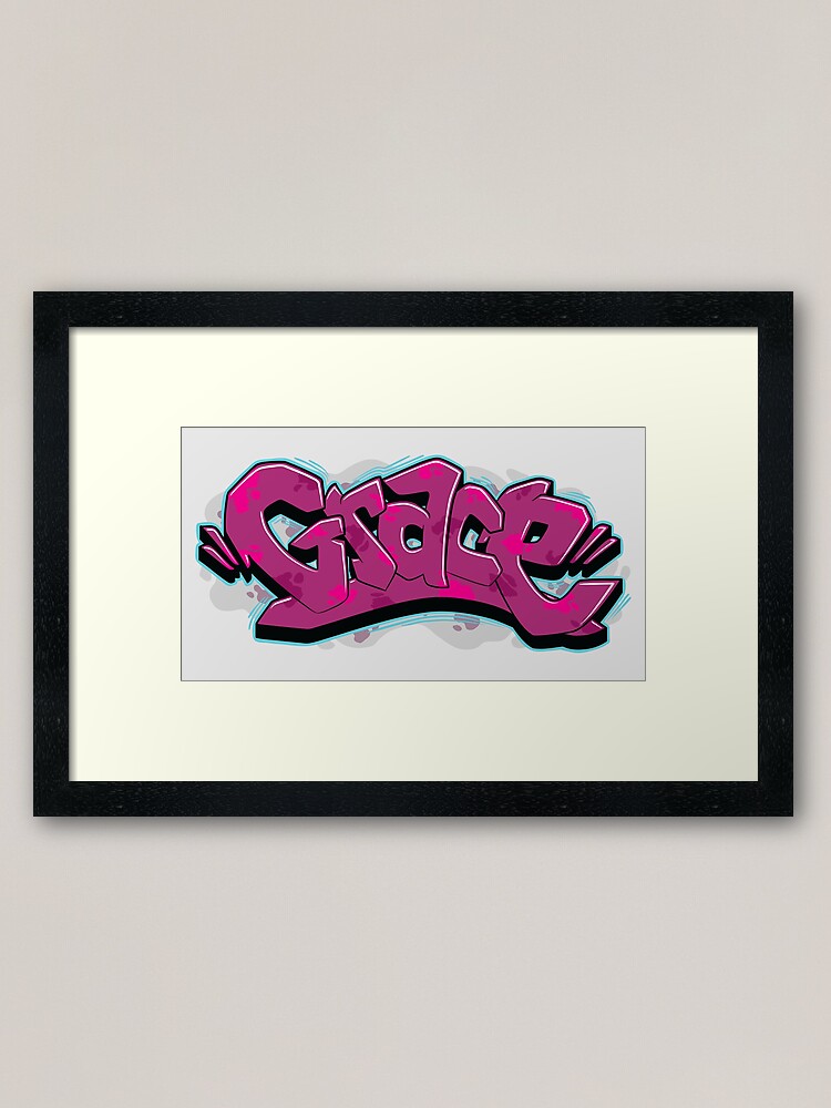Grace Graffiti Name Framed Art Print By Namegraffiti Redbubble
