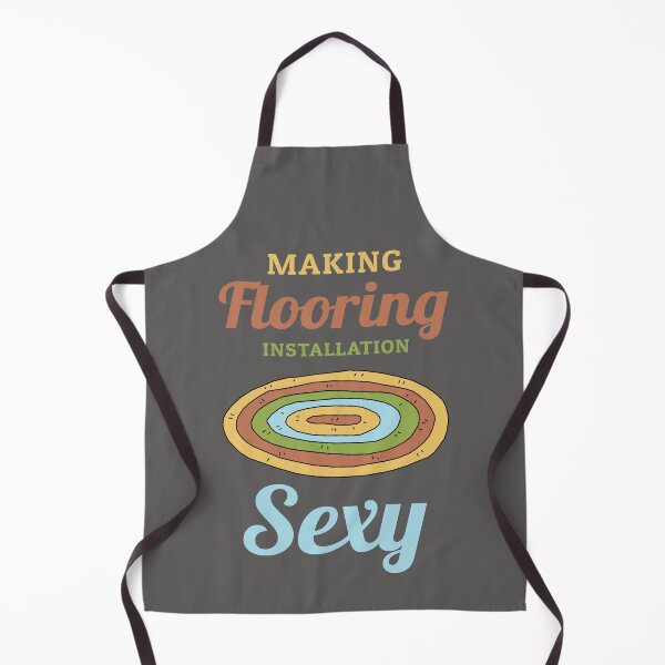Item preview, Making Flooring Installation Sexy designed and sold by KewaleeTee.