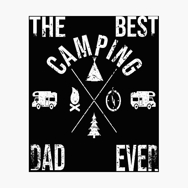 Item preview, The Camping Dad Camper and Vacation Gift Idea designed and sold by maniac3000.
