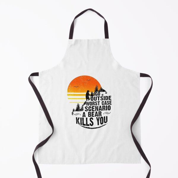 Item preview, Camping Go Outside Worst Case Scenario a Bear Kills You  designed and sold by elisemit332.