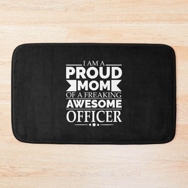 Item preview, Proud Mom of an awesome Officer designed and sold by losttribe.