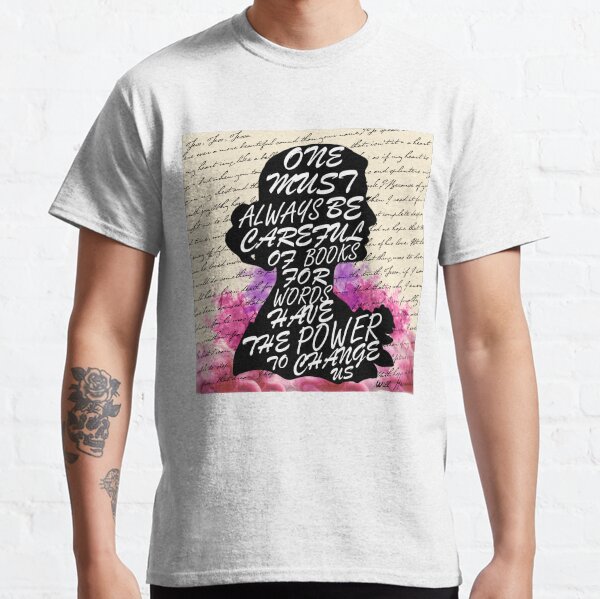 Words have the power to change us Classic T-Shirt