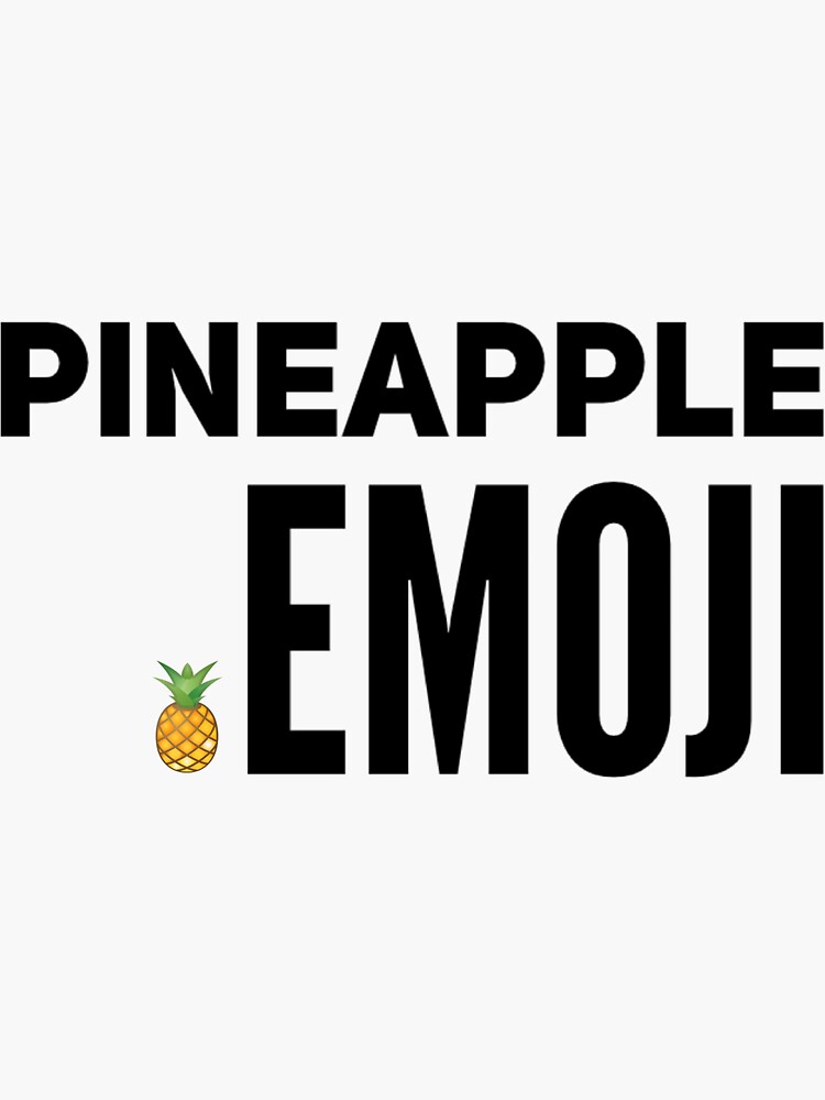 "Pineapple Emoji" Sticker by tropicalrocket Redbubble
