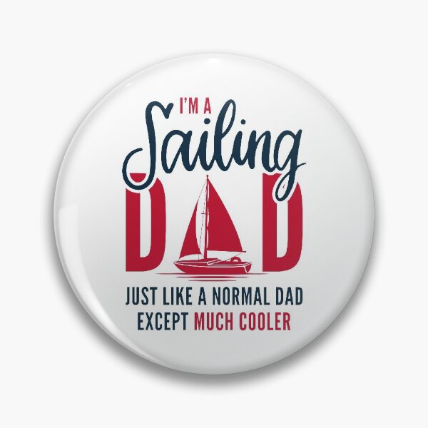Item preview, I’m A Sailing Dad designed and sold by LuckyFoxDesigns.