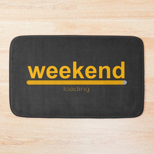 Item preview, Weekend loading! loading bar designed and sold by randomsorcery.