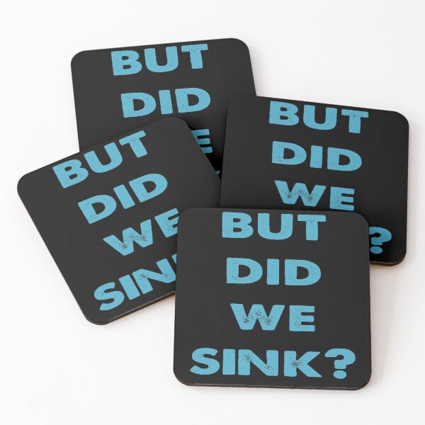 Item preview, But Did We SInk designed and sold by AfonsoTriop.