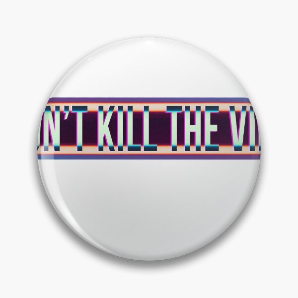 Item preview,    Don't kill the vibe designed and sold by AesthetixX 53.