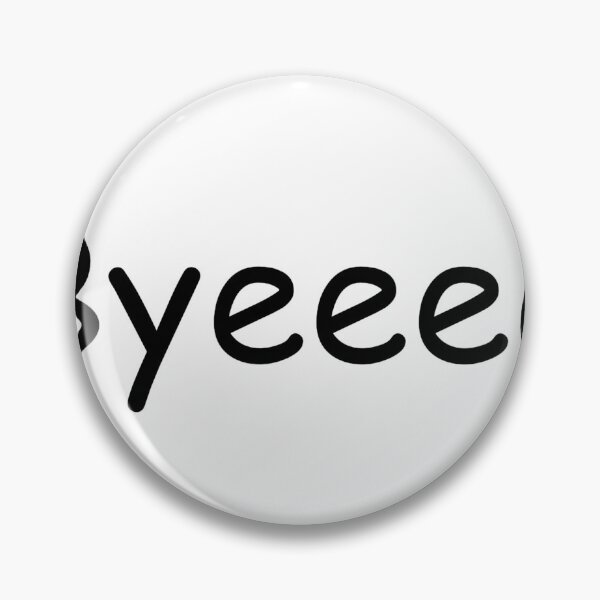 Item preview, Byeeee designed and sold by afternoontees.