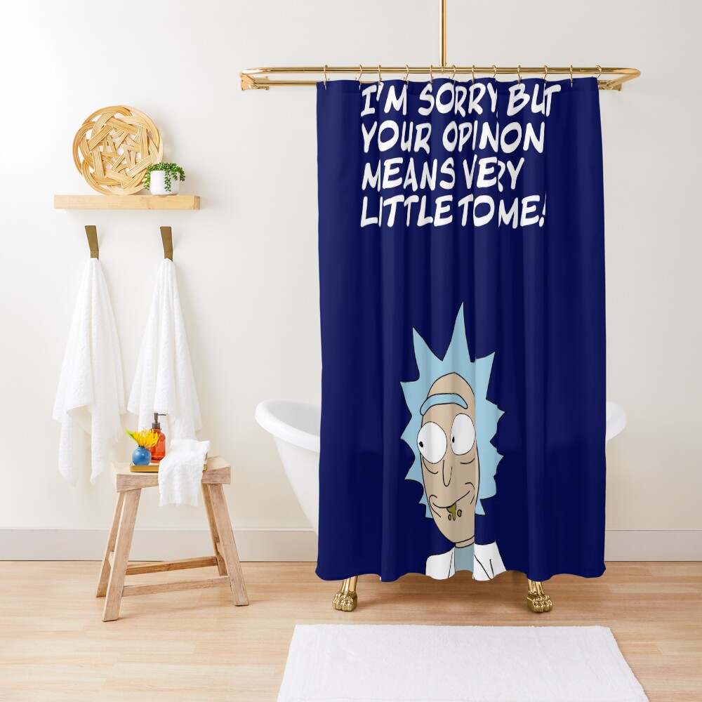Your opinion Shower Curtain