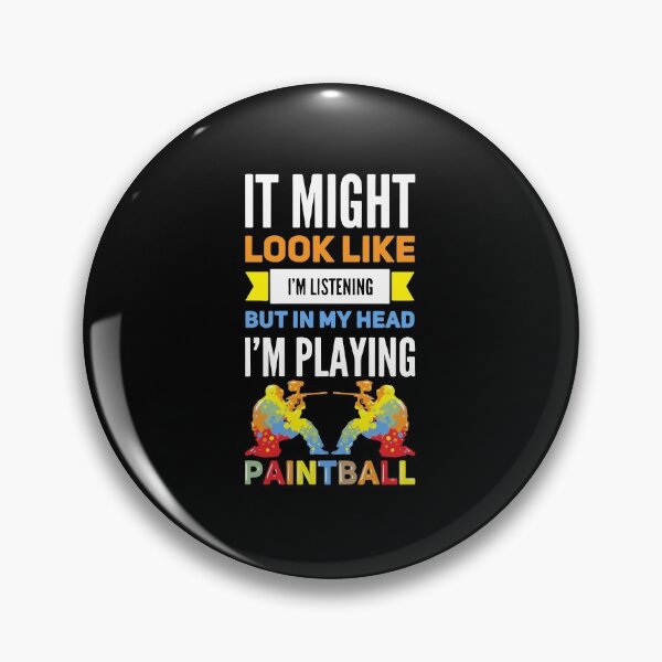 Item preview, Not Listening Funny Paintball Shooting designed and sold by Myshelter.